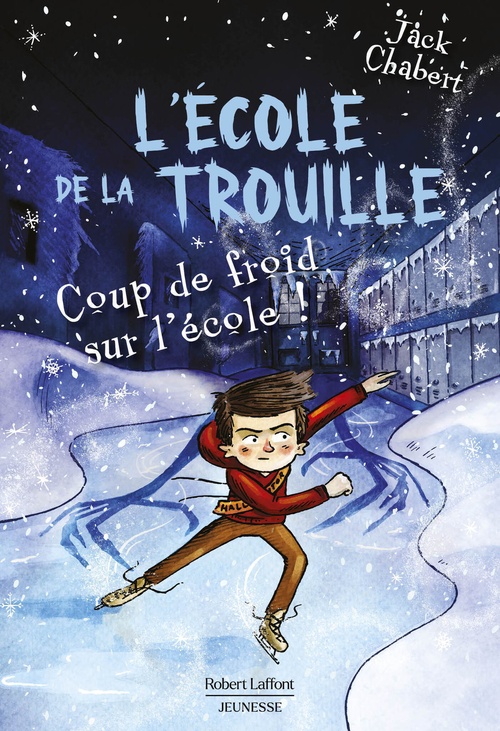 Couverture ebook de L'Ecole de la trouille - Tome 5 Coup de froid sur l'école !, de Jack Chabert