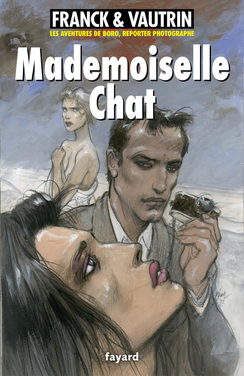 ebook cover of Mademoiselle Chat, Les aventures de Boro, reporter photographe, by Dan Franck, Jean Vautrin