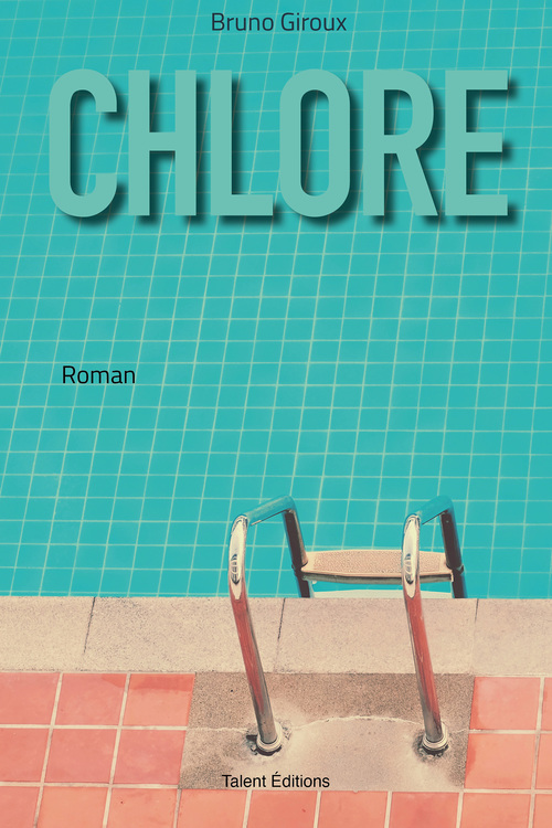 ebook cover of Chlore, by Bruno Giroux