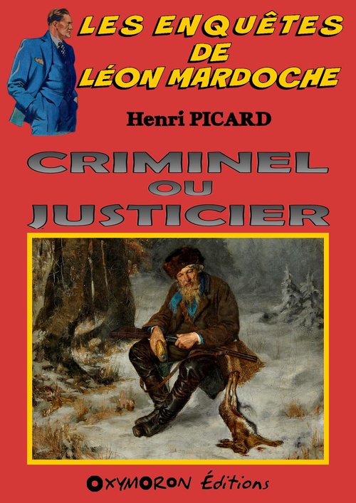 ebook cover of Criminel ou justicier, by Henri Picard