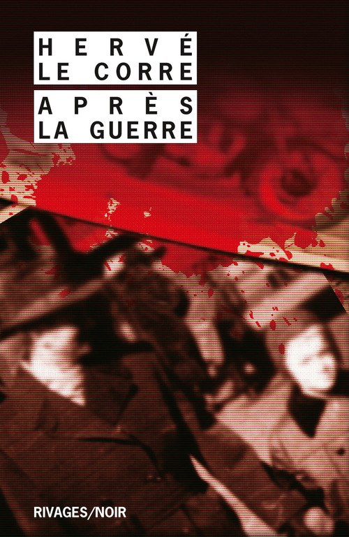Couverture ebook de Après la guerre, de Hervé Le Corre