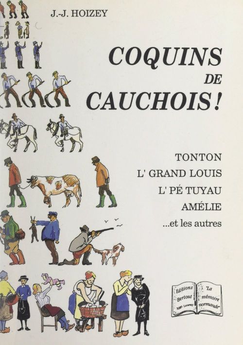Couverture ebook de Coquins de Cauchois !, de J.-J. Hoizey