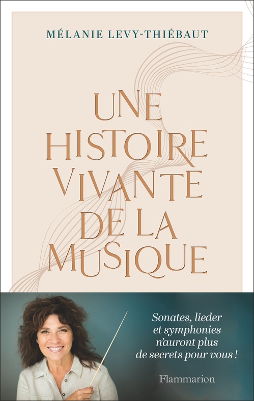 ebook cover of Une histoire vivante de la musique, by Mélanie Levy-Thiébaut