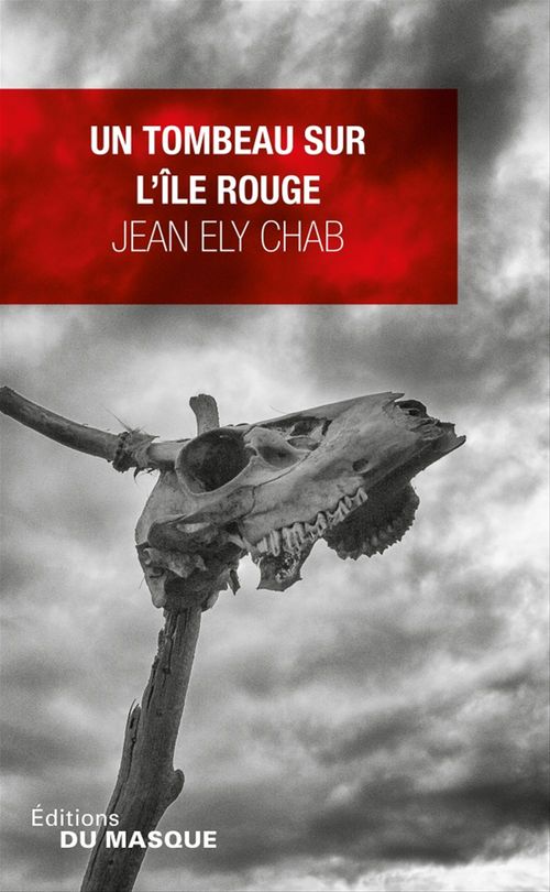 ebook cover of Un tombeau sur l'île Rouge, by Jean Ely chab