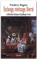 Couverture ebook de Esclavage, métissage et liberté, de Frédéric Regent