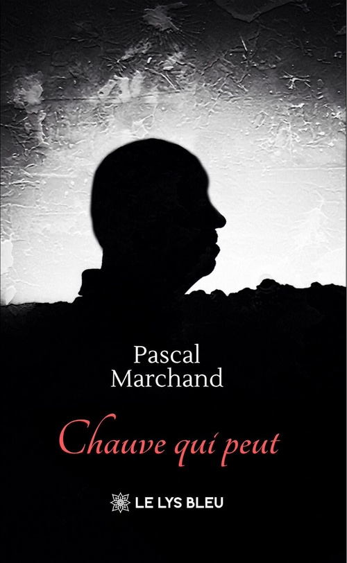 Couverture ebook de Chauve qui peut, de Pascal Marchand