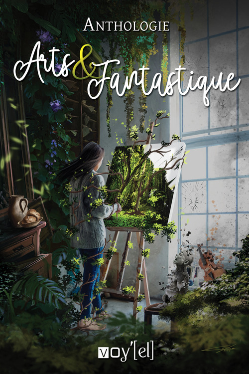 ebook cover of Anthologie Arts et Fantastique, by Audrey Salles, Aurélie Genet, Christophe Lesieur, Sylwen Norden, Pascal Lemaire, Eric Lysoe, Emilie Chevallier Moreux, Lilian Devigne, Hélène Goffart, Irène Bourdin, Florent Paci, Pauline Sidre