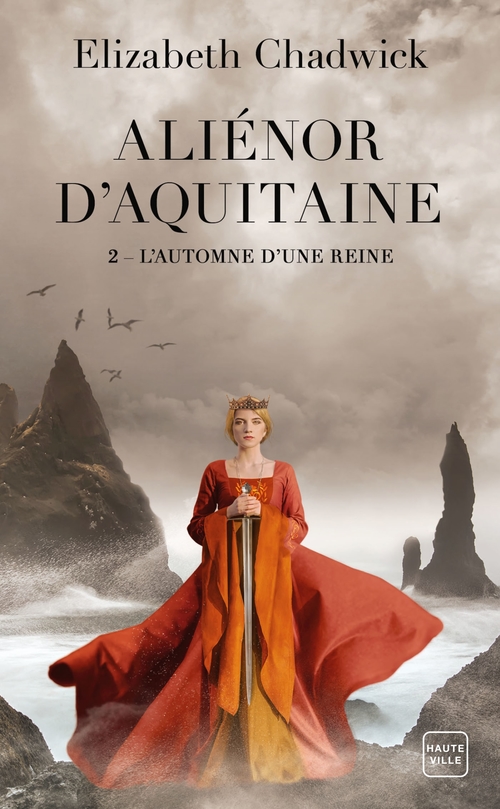 ebook cover of Aliénor d'Aquitaine, T2 : L'Automne d'une reine, by Elizabeth Chadwick