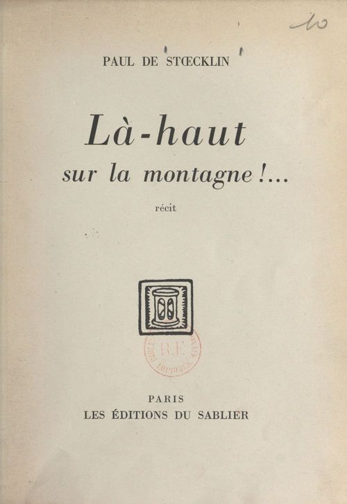 Couverture ebook de Là-haut sur la montagne !..., de Paul De Stoecklin