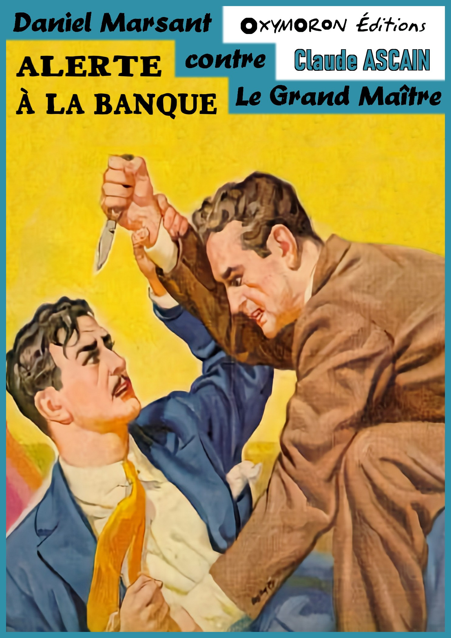 Couverture ebook de Alerte à la banque, de Claude Ascain