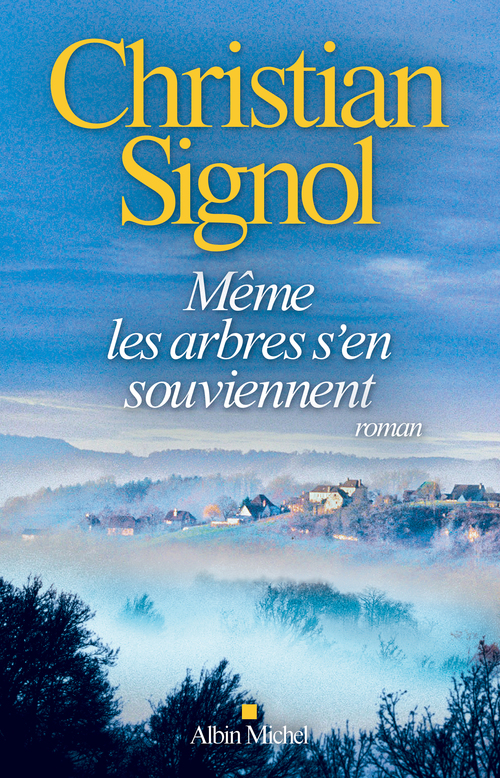ebook cover of Même les arbres s'en souviennent, by Christian Signol