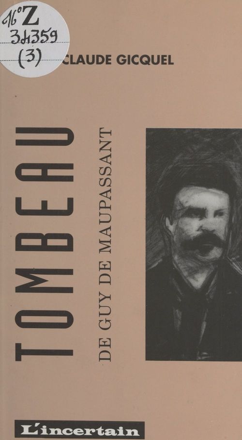Couverture ebook de Tombeau de Guy de Maupassant, de Alain-Claude Gicquel