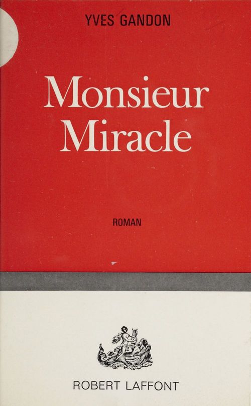 Couverture ebook de Monsieur Miracle, de Yves Gandon
