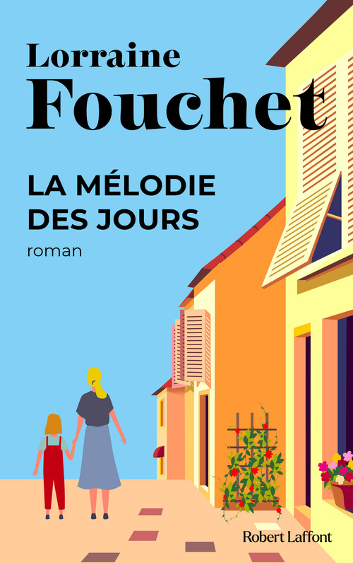 Couverture ebook de La mélodie des jours, de Lorraine Fouchet