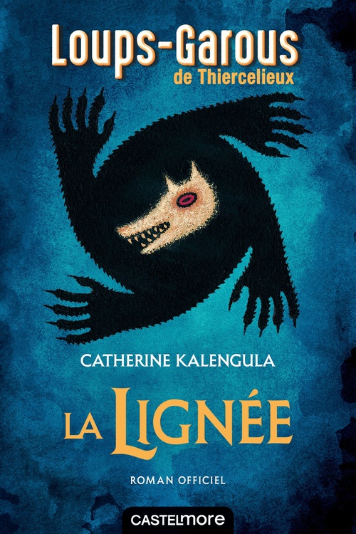Couverture ebook de Les Loups-Garous de Thiercelieux - La Lignée, de Catherine Kalengula