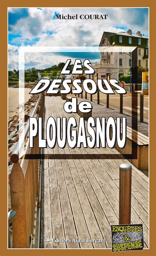 Couverture ebook de Les dessous de Plougasnou, de Michel Courat