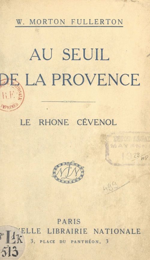 ebook cover of Au seuil de la Provence, le Rhône cévenol, by William Morton Fullerton