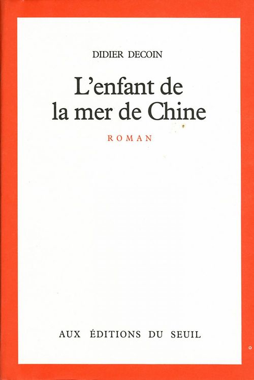 Couverture ebook de L'Enfant de la mer de Chine, de Didier Decoin