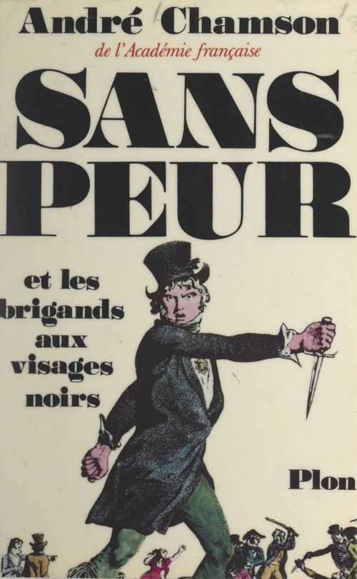 ebook cover of Sans peur et les brigands aux visages noirs, by André Chamson