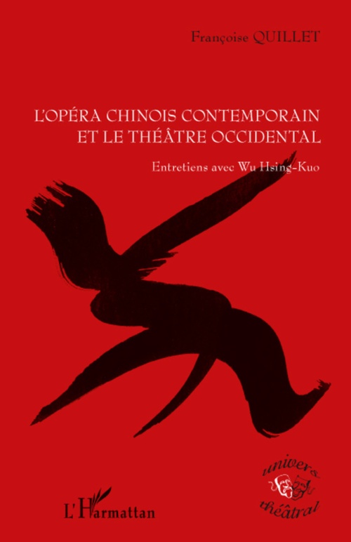 ebook cover of L'opéra chinois contemporain et le théâtre occidental, by Françoise Quillet