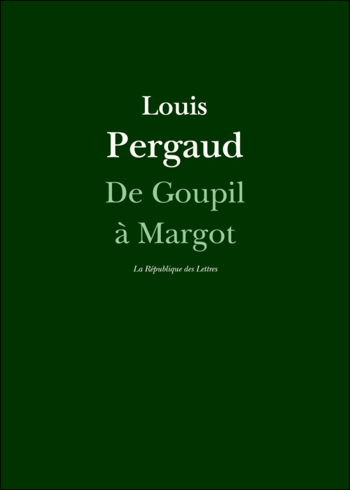Couverture ebook de De Goupil à Margot, de Louis Pergaud