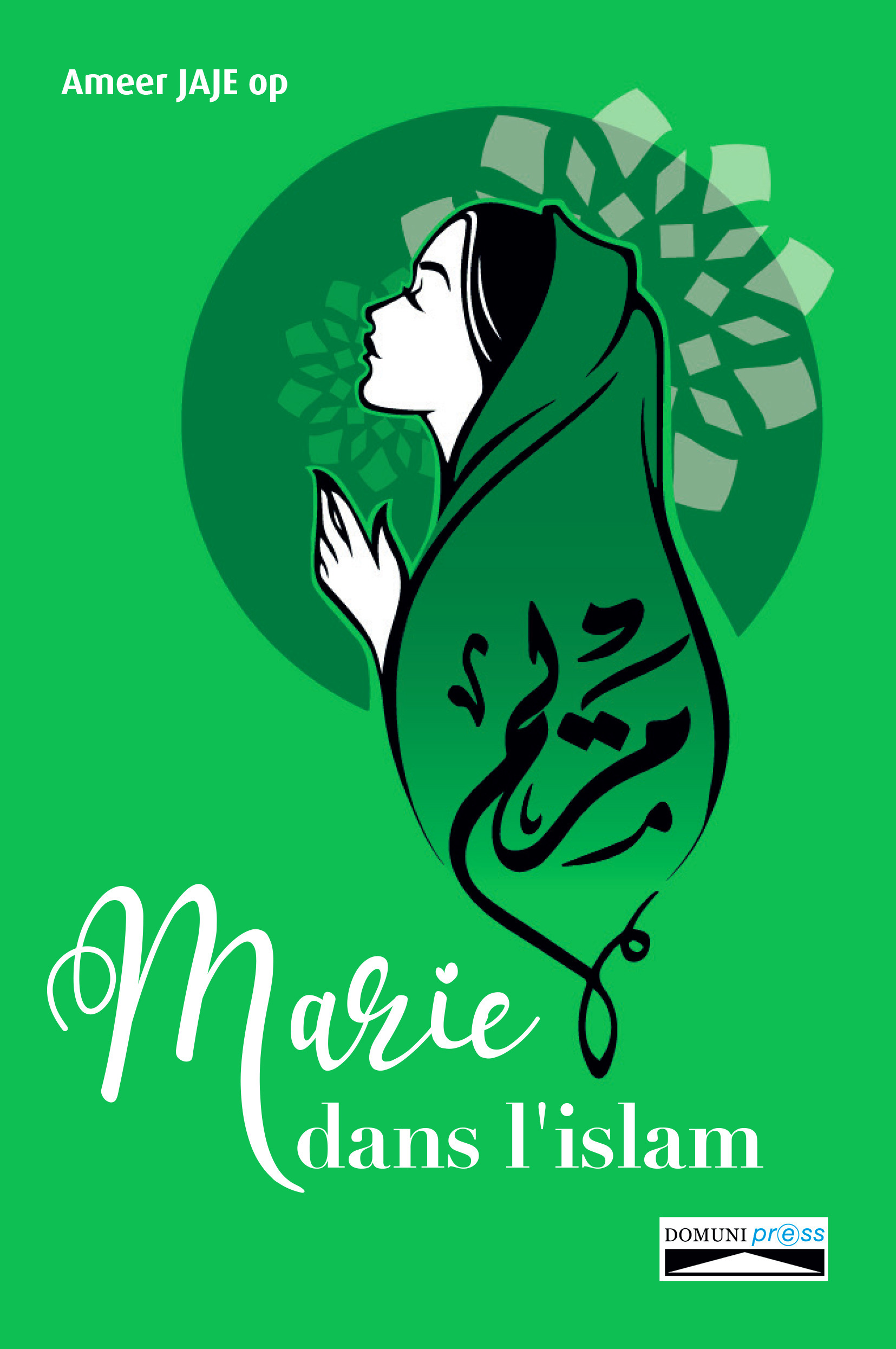 Couverture ebook de Marie dans l'Islam, de Ameer Jaje