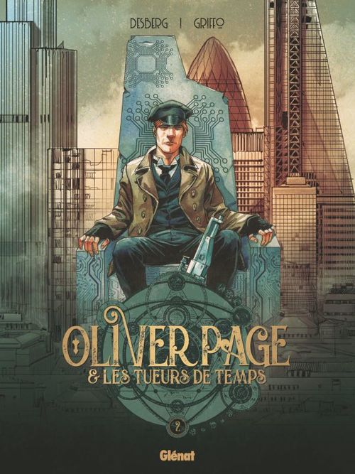 Couverture ebook de Oliver Page & Les Tueurs de Temps - Tome 02, de Griffo
