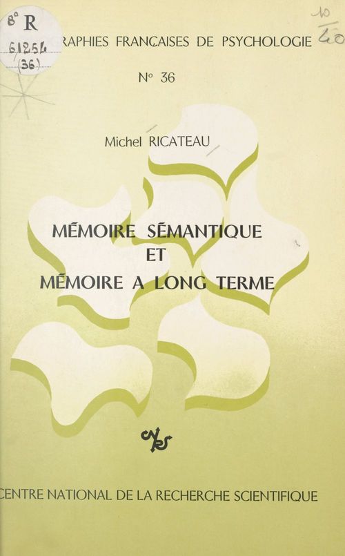 ebook cover of Mémoire sémantique et mémoire à long terme, by Michel Ricateau