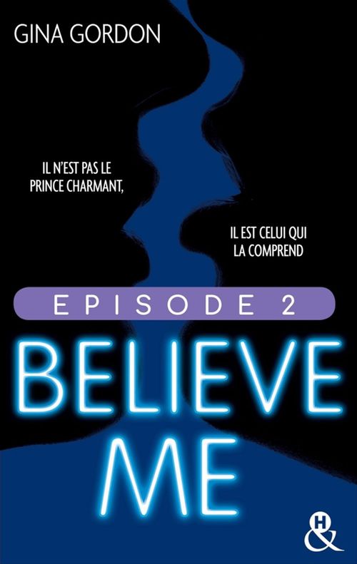 ebook cover of Believe Me - Episode 2, by Gina Gordon