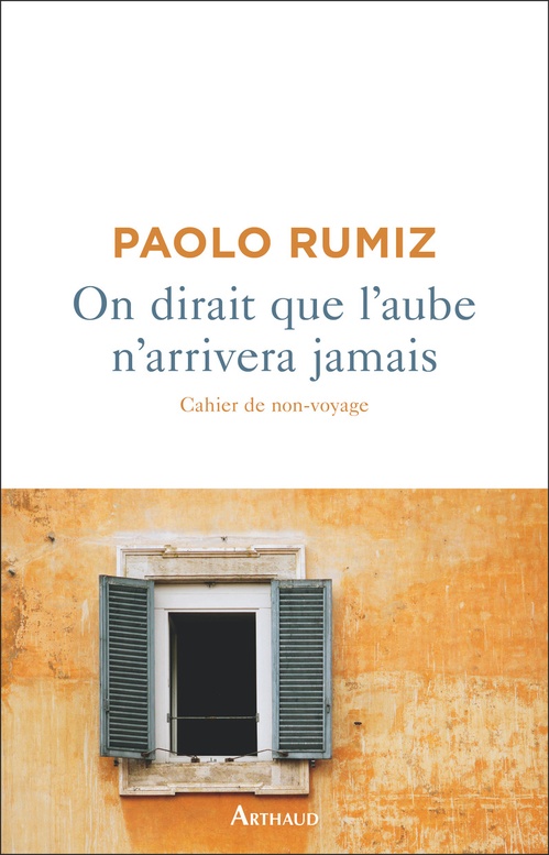 ebook cover of On dirait que l'aube n'arrivera jamais, by Paolo Rumiz