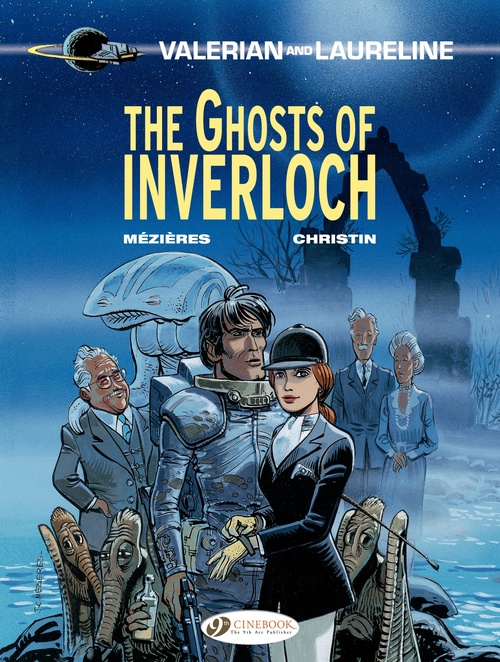 Couverture ebook de Valerian & Laureline - Volume 11 - The Ghosts of Inverloch, de Pierre Christin, Jean-claude Mézières