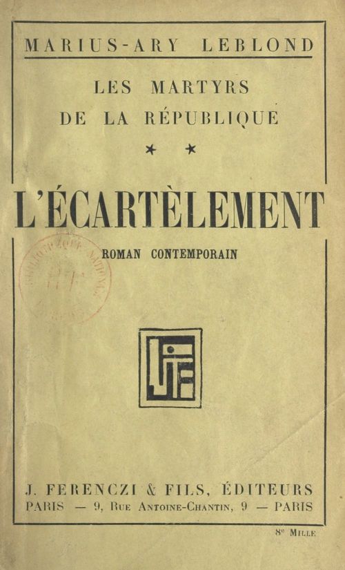 Couverture ebook de Les martyrs de la République (2). L'écartèlement, de Marius-Ary Leblond