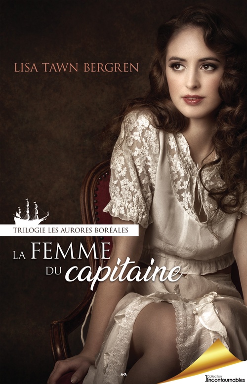 Couverture ebook de La femme du capitaine, de Lisa Tawn bergren