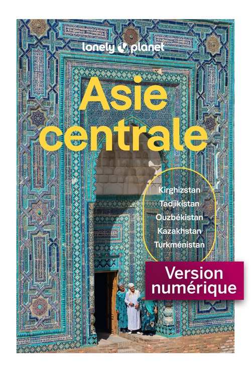 ebook cover of Asie Centrale 6ed, by Lonely Planet