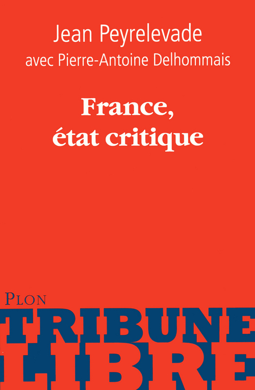ebook cover of France, état critique, by Jean Peyrelevade
