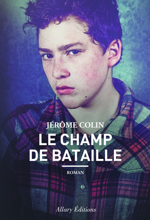 Couverture ebook de Le champ de bataille, de Jérôme Colin