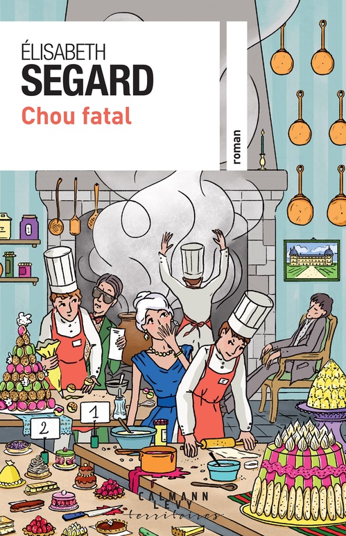 ebook cover of Chou fatal, by Élisabeth Segard