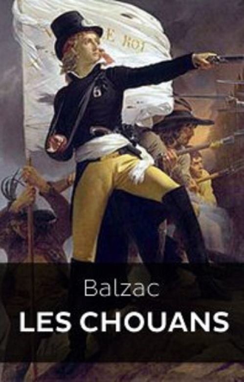 ebook cover of Les Chouans (Edition Intégrale - Version Entièrement Illustrée), by Honore De Balzac