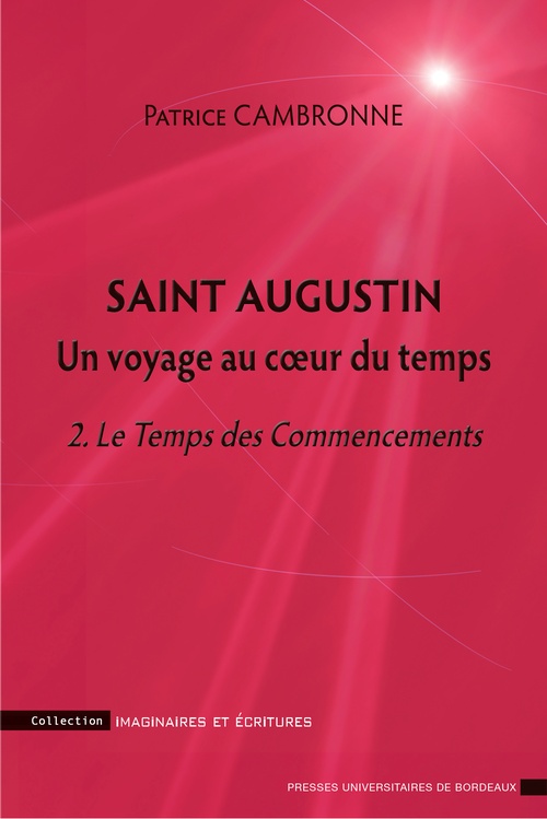 Couverture ebook de Saint augustin un voyage au coeur du temps, de Patrice Cambronne