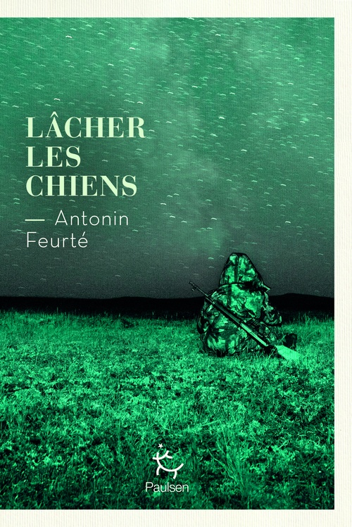 ebook cover of Lâcher les chiens, by Antonin Feurté