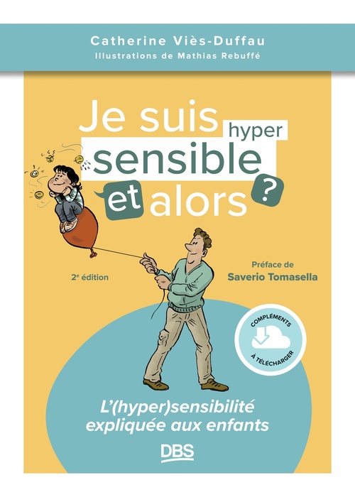 ebook cover of Je suis hypersensible, et alors ?, by Catherine  Viès-Duffau