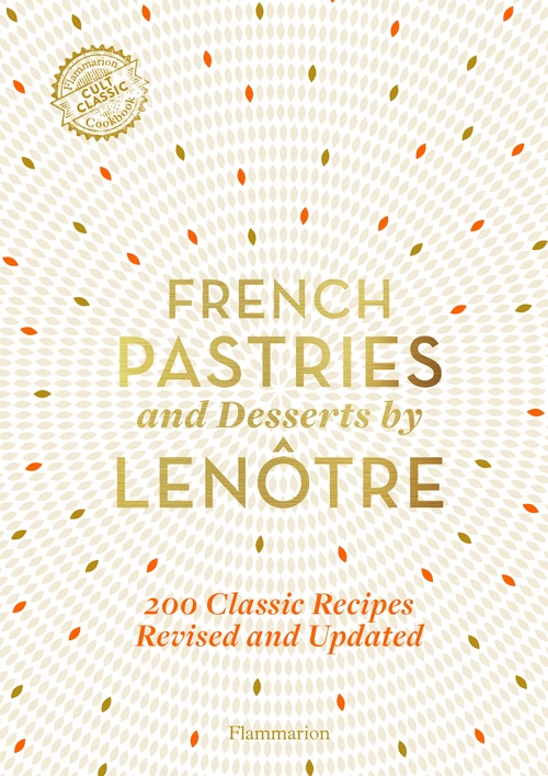 ebook cover of French Pastries and Desserts by Lenôtre, by Gaston Lenôtre