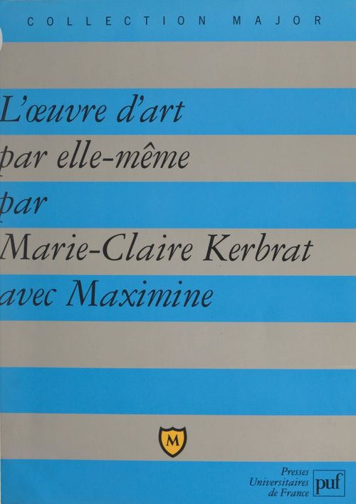 Couverture ebook de L'oeuvre d'art par elle-même, de Marie-claire Kerbrat, Maximine Comte-Sponville