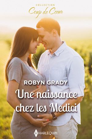 ebook cover of Une naissance chez les Medici, by Robyn Grady
