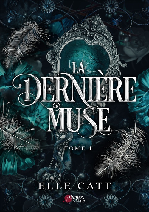 ebook cover of La Dernière Muse - Tome 1, by Elle Catt