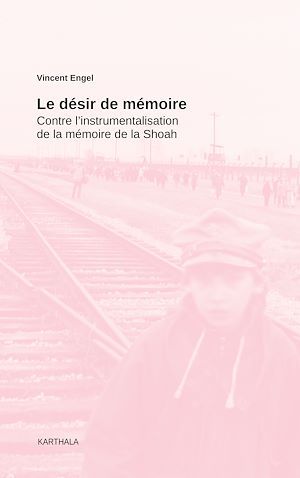 Couverture ebook de Le désir de mémoire, de Vincent Engel