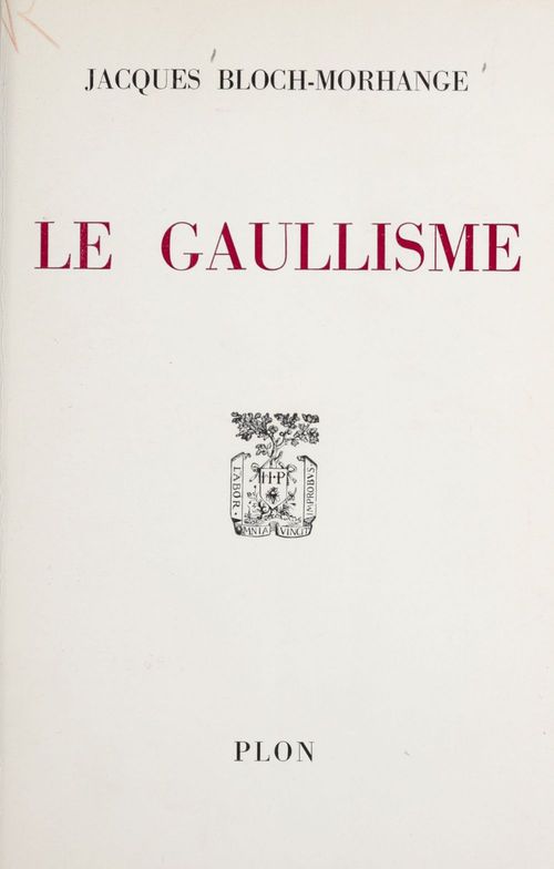 ebook cover of Le gaullisme, by Jacques Bloch-Morhange