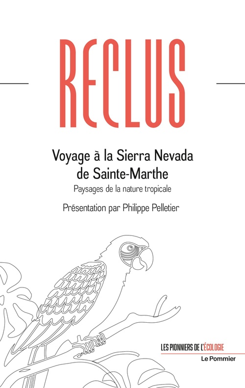 Couverture ebook de Voyage à la Sierra Nevada de Sainte-Marthe : Paysages de la nature tropicale, de Elisée Reclus