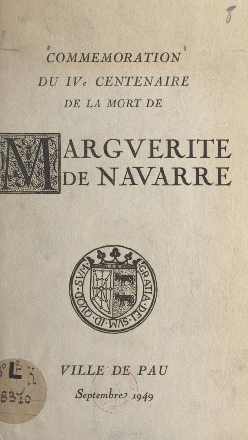 Couverture ebook de Commémoration du IVe centenaire de la mort de Marguerite de Navarre, de Musee National Du Chateau De Pau