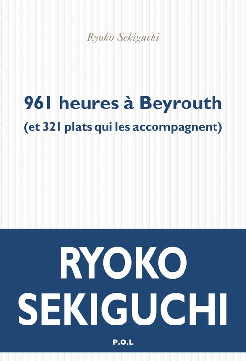 ebook cover of 961 heures à Beyrouth, by Ryoko Sekiguchi